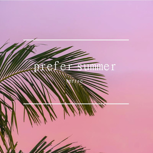 prefer summer