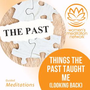 Things The Past Taught Me (Looking Back)
