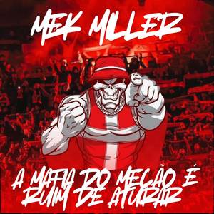 A MAFIA DO MECÃO É RUIM DE ATURAR