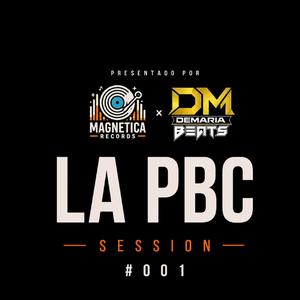 Session #001 La PBC (DM Beats & Magnetica Records)
