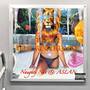 ASLAN HAS RETURNED!!!