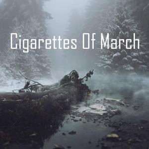 Cigarettes Of March