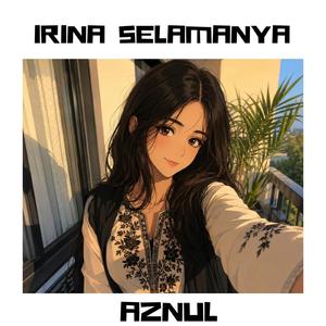 Irina selamanya