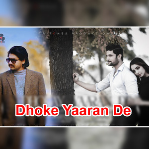Dhoke Yaaran De