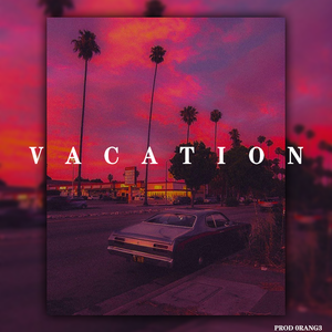 【已买断】VACATION