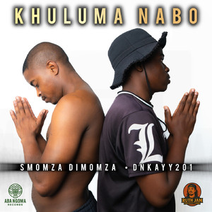Khuluma Nabo (Amadlagara Mix)