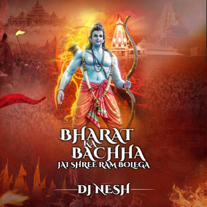 Bharat Ka Bachha Jai Shree Ram Bolega