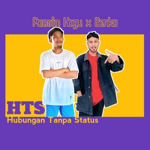 HTS (Hubungan Tanpa Status) (feat. Benka)
