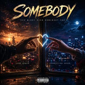 Somebody
