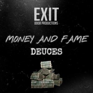Money and Fame