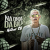 Nother ZO - Na Onda da Bala