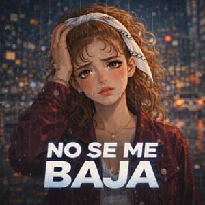 No Se Me Baja