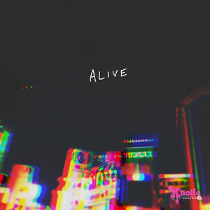 ALIVE