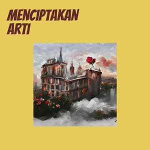 Menciptakan arti