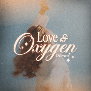 Love & Oxygen