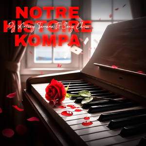 Notre Histoire Kompa