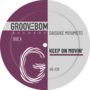 Keep On Movin' (Original Mix)
