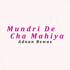 Mundri De Cha Mahiya