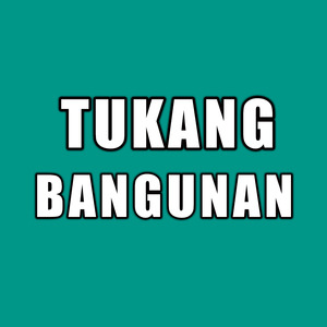 Tukang Bangunan