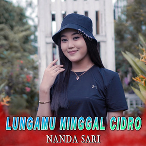 Lungamu Ninggal Cidro