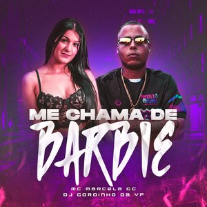 Me Chama de Barbie