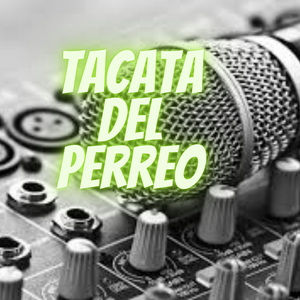 Tacatá del Perreo