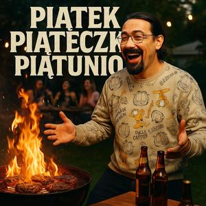 Piątek piąteczek piątunio, tygodnia koniec weekendu początek, jak byliśmy dzieciakami skakaliąmy jak głupki że szkoły już nie ma (koncert)