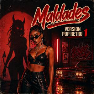 Maldades (Versión Pop Retro 1)