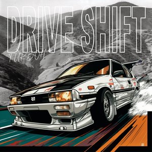 Drive Shift