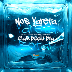Nós Vareta Vareta Vs Elas Pediu pra Botar
