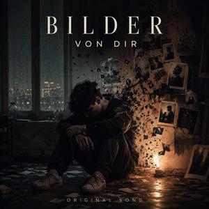 Bilder von dir