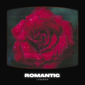 Romantic (Radio Edit)