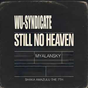 Still No Heaven (feat. Myalansky)
