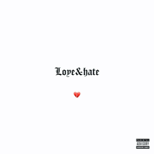 Love&Hate (feat. KOR XIGN)