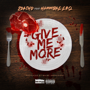 Give Me More (feat. Hannibal Leq)