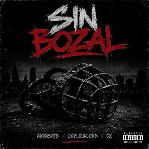 Sin Bozal (feat. Okiflouklore)