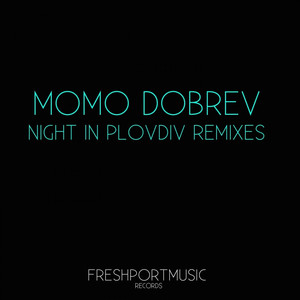 Night in Plovdiv (Yuman Grogorov Remix)