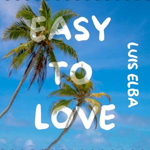 Easy To Love