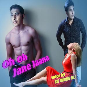 Oh Oh Jane Jaana