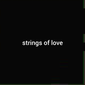 Strings of Love