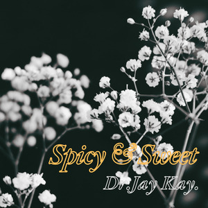 Spicy & Sweet