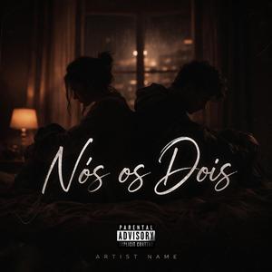 Nós dois (feat. Delcio Rodrigues Wavy)