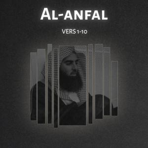 Surah Al-Anfal (Verses 1–10) Muhammad Al-Luhaidan