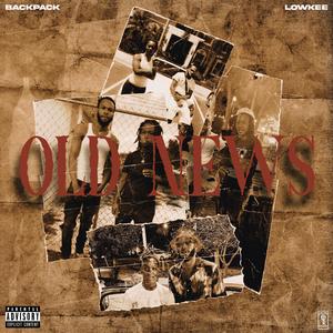 Old News (feat. Lowkee)