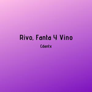 Rivo, Fanta Y Vino