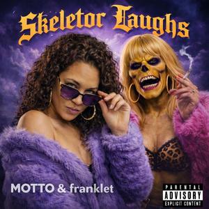 Skeletor Laughs (feat. franklet) (Mwah Hah Hah)