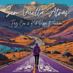 Sin Vuelta Atrás (feat. Frz Cox & Kid Pippe)