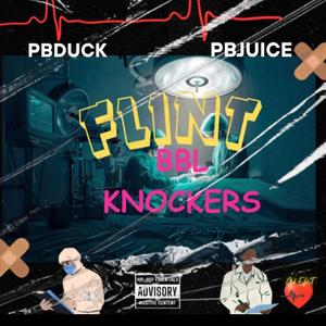 Flint BBL knockers (feat. PBDUCK)