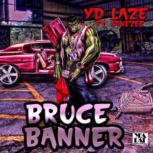 Bruce Banner (feat. Jonezee)