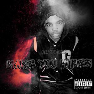 Make you mines